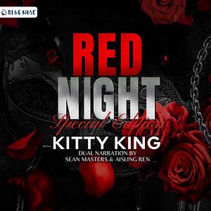 Red Night: Special Edition  by Kitty King