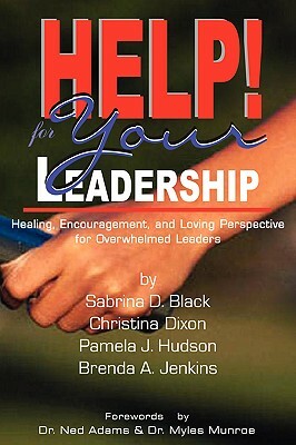 HELP! for Your Leadership by Sabrina D. Black