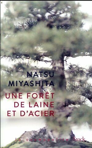 Une forêt de laine et d'acier by Natsu Miyashita