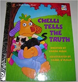 Chelli Tells the Truth by Sarah Albee