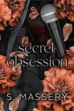 Secret Obsession by S. Massery
