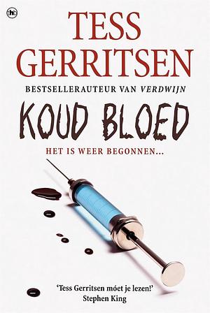 Koud bloed by Tess Gerritsen, Els Braspenning
