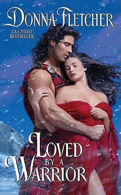 Loved by a Warrior by Donna Fletcher
