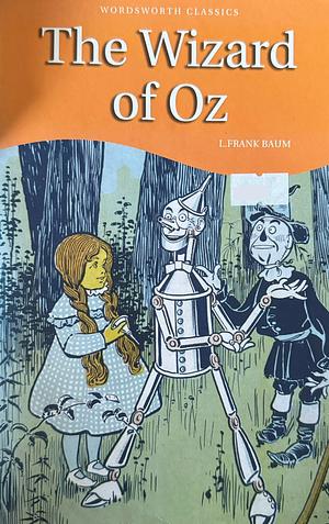 The Wonderful Wizard of Oz by L. Frank Baum