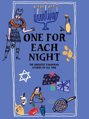 One for Each Night: The Greatest Chanukah Stories of All Time by Sholom Aleichem