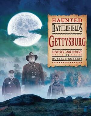 Gettysburg by Russell Roberts