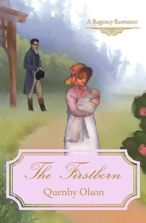 The Firstborn by Quenby Olson