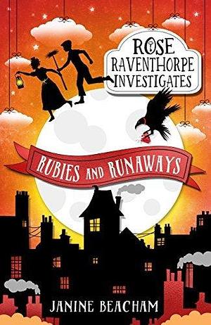 Rubies and Runaways: Book 2 by Janine Beacham, Janine Beacham