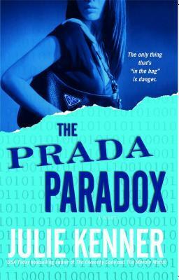 The Prada Paradox by Julie Kenner