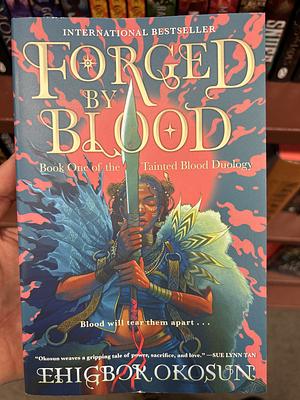 Forged by Blood by Ehigbor Okosun