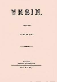 Rautatie: eli kertomus ukosta ja akasta, jotka eivät olleet sitä ennen nähneet by Juhani Aho