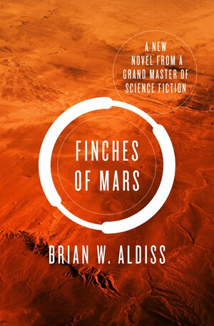 Finches of Mars by Brian W. Aldiss