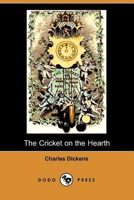 The Cricket on the Hearth by Charles Dickens