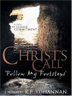 Christ\'s Call: Follow My Footsteps: A Call to Higher Commitment by K.P. Yohannan
