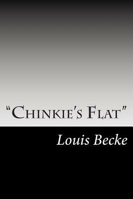 "Chinkie's Flat" by Louis Becke