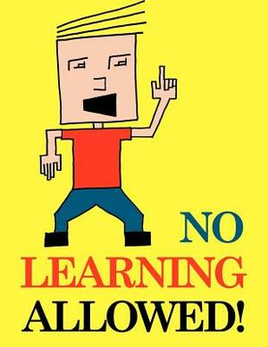 No Learning Allowed by David J. Brown