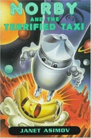 Norby and the Terrified Taxi by Janet Asimov