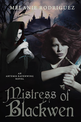 Mistress of Blackwen by Melanie Rodriguez