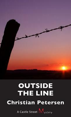 Outside the Line: A Peter Ellis Mystery by Christian Petersen