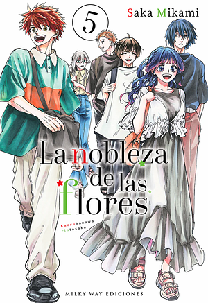 La nobleza de las flores, Vol. 5 by 三香見サカ, Saka Mikami