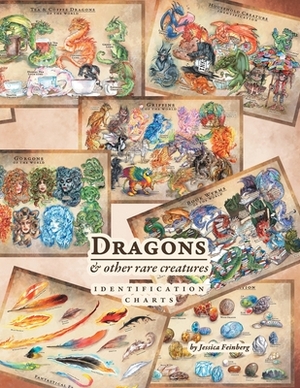 Dragons & Other Rare Creatures: Identification Charts by Jessica Feinberg