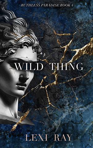 Wild Thing by Lexi Ray