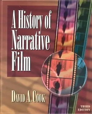 A History of Narrative Film by David A. Cook