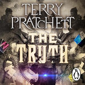 The Truth by Terry Pratchett