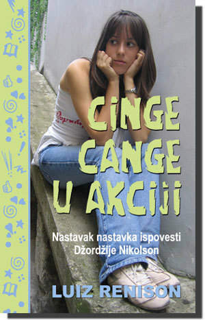Cinge cange u akciji by Zoran Ilić, Louise Rennison