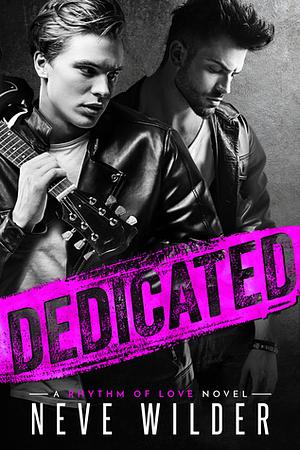 Dedicated by Neve Wilder