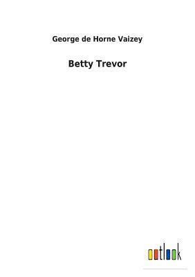 Betty Trevor by George de Horne Vaizey