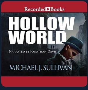 Hollow World by Michael J. Sullivan