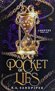 A Pocket of Lies by R.A. Sandpiper