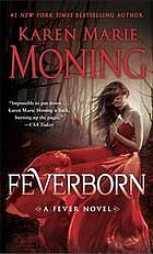 Feverborn by Karen Marie Moning