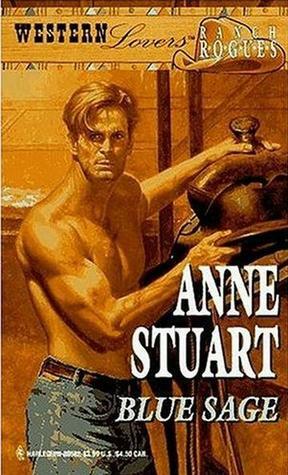 Blue Sage (Western Lovers: Ranch Rogues, #2) by Anne Stuart
