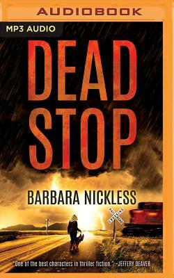 Dead Stop by Barbara Nickless