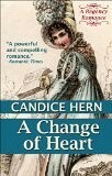 A Change of Heart by Candice Hern