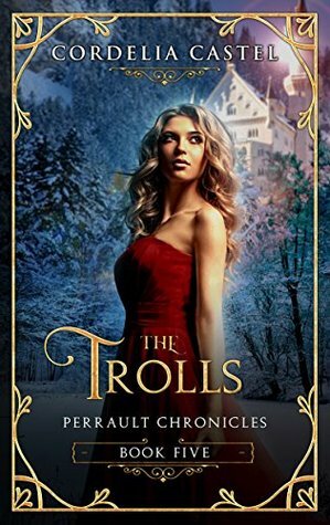 The Trolls by Cordelia Castel