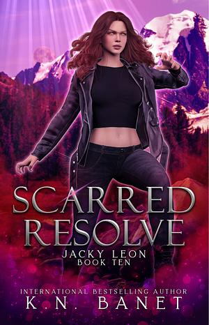 Scarred Resolve by K.N. Banet