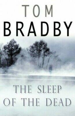 The Sleep of the Dead by Tom Bradby