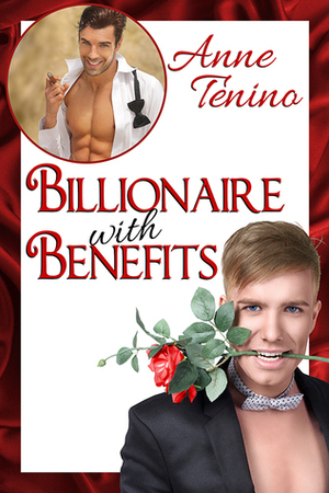 Billionaire with Benefits by Anne Tenino