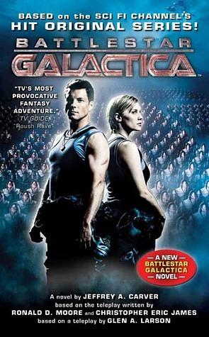 Battlestar Galactica by Jeffrey A. Carver