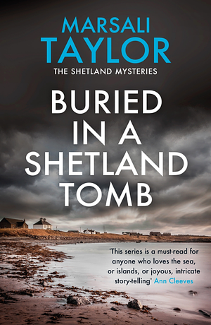 Buried in a Shetland Tomb by Marsali Taylor