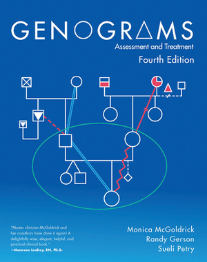 Genograms: Assessment and Treatment by Sueli Petry, Monica McGoldrick, Randy Gerson