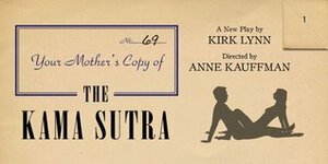 Your Mother's Copy of the Kama Sutra by Kirk Lynn