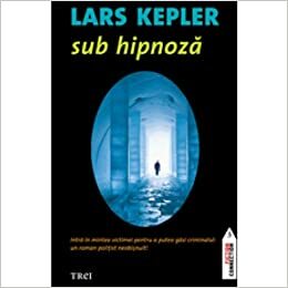 Sub hipnoza by Elena-Maria Morogan, Lars Kepler