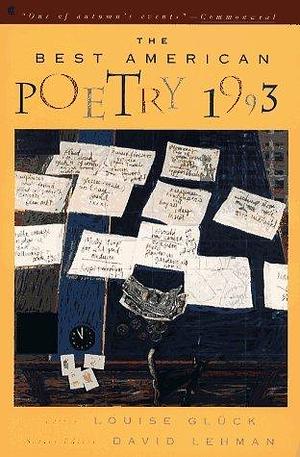 Best American Poetry 1993 by Louise Glück, Louise Glück, David Lehman