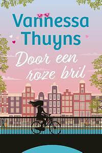 Door een roze bril by Vannessa Thuyns