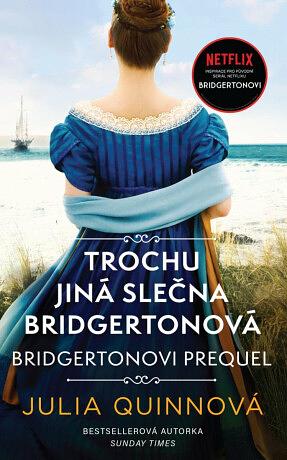 Trochu jiná slečna Bridgertonová by Julia Quinn