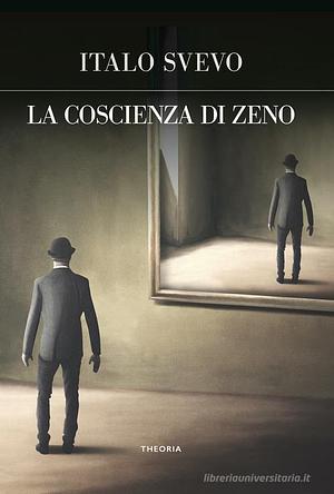 La coscienza di zeno by Italo Svevo